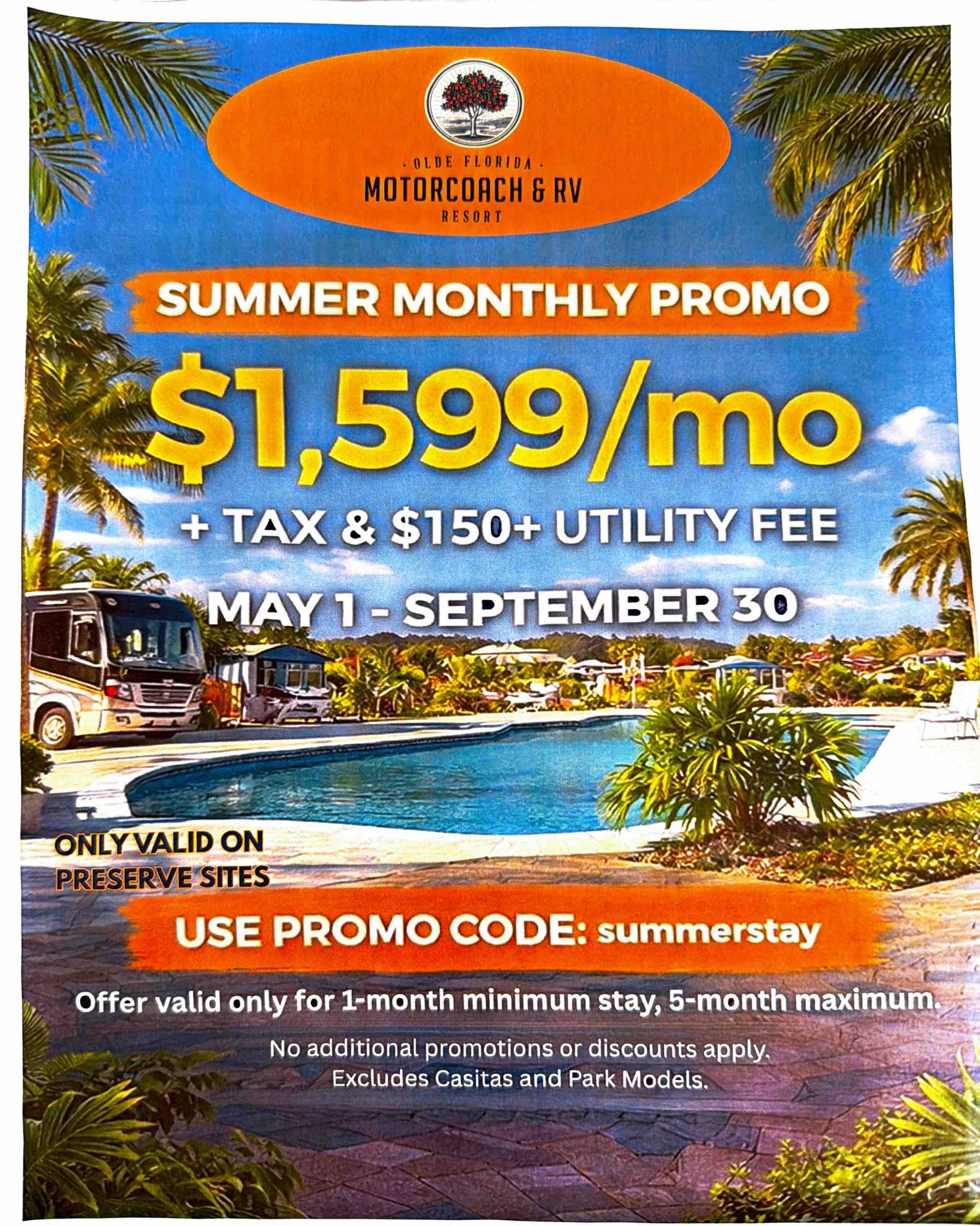 Olde Florida Summer Monthly Promo flyer showing $1,599 per month plus tax and $150 plus utility fee, May 1 through September 30, valid only on Preserve Sites, promo code summerstay