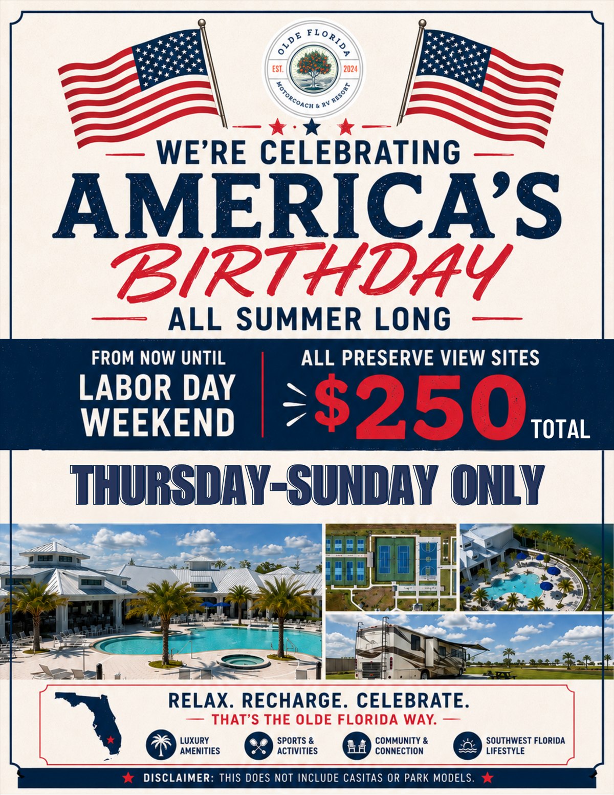 America's Birthday all-summer-long special at Olde Florida: Preserve View sites are $250 total, Thursday through Sunday, through Labor Day weekend